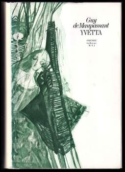 Guy de Maupassant: Yvetta
