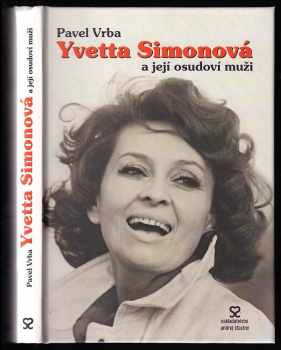 Yvetta Simonová a její osudoví muži