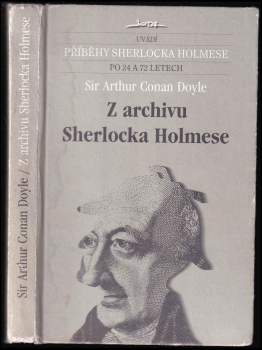 Arthur Conan Doyle: Z archivu Sherlocka Holmese