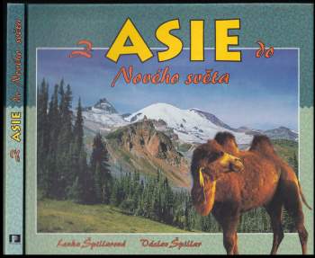 Lenka Špillarová: Z Asie do Nového světa