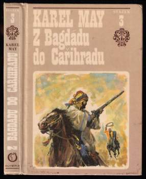 Karl May: Z Bagdádu do Cařihradu
