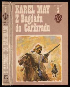 Karl May: Z Bagdádu do Cařihradu