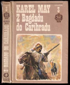 Karl May: Z Bagdádu do Cařihradu