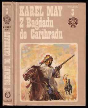 Karl May: Ve stínu Padišáha 1 - 6 - KOMPLETNÍ SÉRIE - Pouští + Divokým Kurdistánem + Z Bagdádu do Cařihradu + V Balkánských roklinách + Zemí Škipetarů + Žut