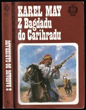 Karl May: Z Bagdádu do Cařihradu