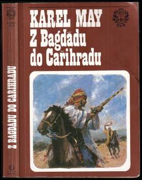 Karl May: Z Bagdádu do Cařihradu