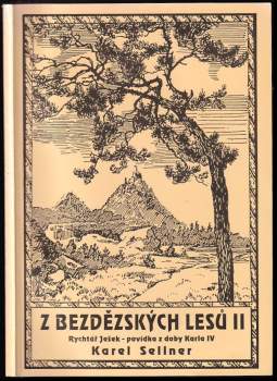 Z bezdězských lesů II - Rychtář Ješek