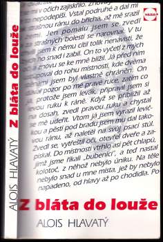 Alois Hlavatý: Z bláta do louže
