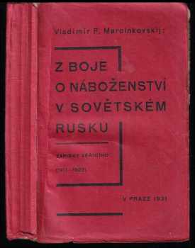 Z boje o náboženství v sovětském Rusku - Zápisky věřícího - (1917-1923)