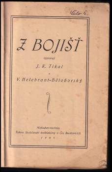 J. K Tikal: Z bojišť