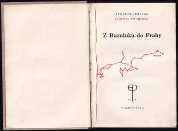 Ludvík Svoboda: Z Buzuluku do Prahy