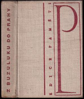 Ludvík Svoboda: Z Buzuluku do Prahy