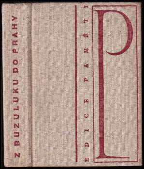 Ludvík Svoboda: Z Buzuluku do Prahy