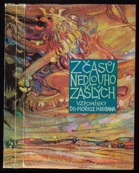 Z časů nedlouho zašlých