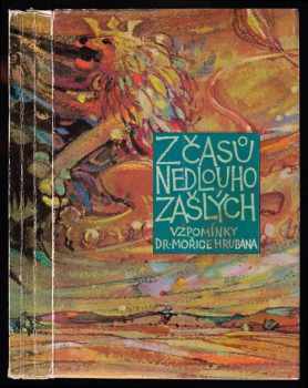 Z časů nedlouho zašlých