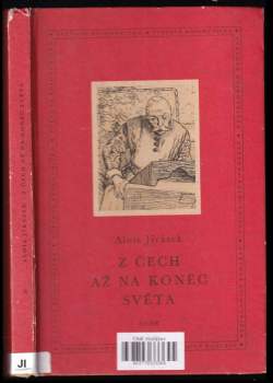 Alois Jirásek: Z Čech až na konec světa