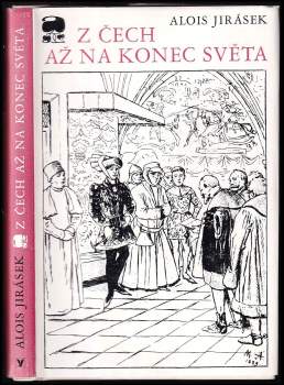 Alois Jirásek: Z Čech až na konec světa