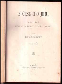 František Adolf Šubert: Z českého jihu
