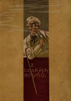 Karel Tůma: Z českých mlýnů