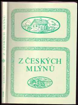 Z českých mlýnů : [1] - humoresky - Karel Tůma (1991, Grafické a tiskové studio) - ID: 1162338