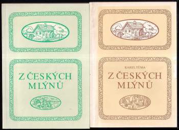 Karel Tůma: Z českých mlýnů