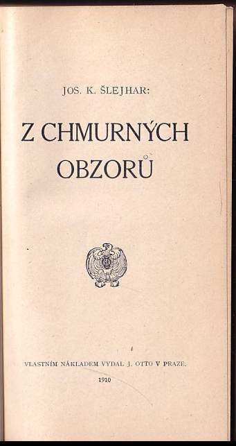Josef Karel Šlejhar: Z chmurných obzorů