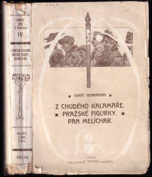 Z chudého kalamáře ; Pražské figurky ; Pan Melichar