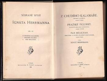 Ignát Herrmann: Z chudého kalamáře ; Pražské figurky ; Pan Melichar