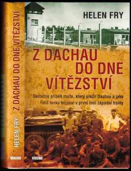 Z Dachau do Dne vítězství