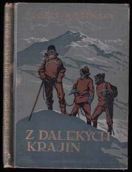 Josef Kořenský: Z dalekých krajin