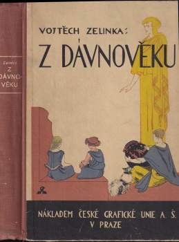 Vojtěch Zelinka: Z dávnověku