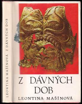 Leontina Mašínová: Z dávných dob