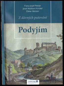 Franz Josef Pittner: Z dávných putování Podyjím