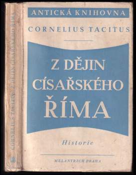 Publius Cornelius Tacitus: Z dějin císařského Říma