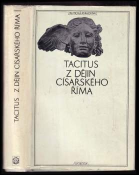 Publius Cornelius Tacitus: Z dějin císařského Říma