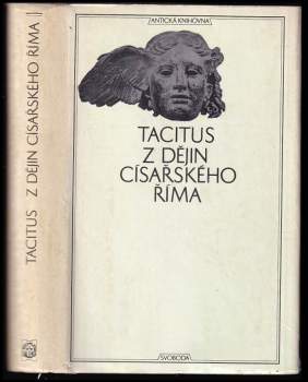 Publius Cornelius Tacitus: Z dějin císařského Říma