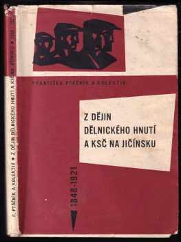 Z dějin dělnického hnutí a KSČ na Jičínsku