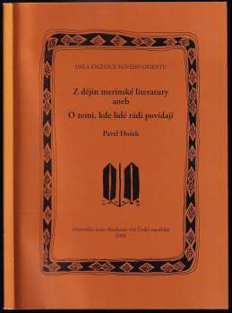 Pavel Hošek: Z dějin merinské literatury, aneb, O zemi, kde lidé rádi povídají