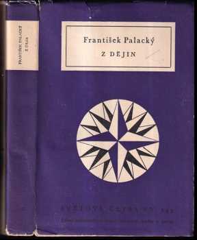 Z dějin národu českého - František Palacký (1957, Státní nakladatelství krásné literatury, hudby a umění) - ID: 746882