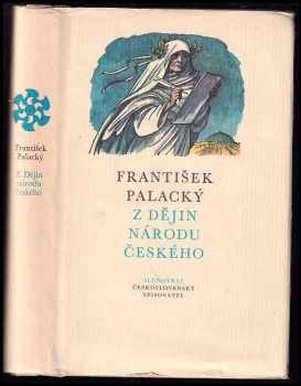 Z dějin národu českého : 2. díl - František Palacký (1976, Československý spisovatel) - ID: 86044