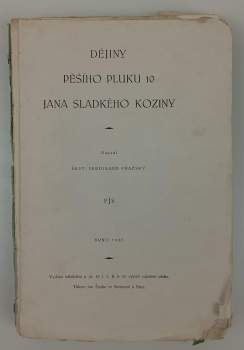 Ferdinand Ivanovič Pražský-Slavkovský: Z dějin pěšího pluku 10 Jana Sladkého Koziny