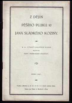Ferdinand Ivanovič Pražský-Slavkovský: Z dějin pěšího pluku 10 Jana Sladkého Koziny