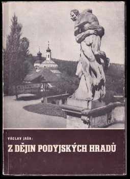 Z dějin podyjských hradů