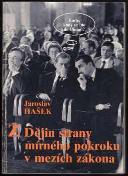 Z Dějin strany mírného pokroku v mezích zákona