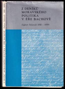 Z deníků moravského politika v éře Bachově