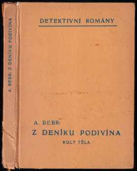 Antonín Bebr: Z deníku podivína