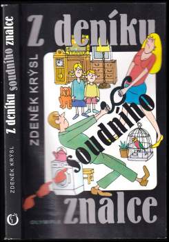 Zdeněk Krýsl: Z deníku soudního znalce