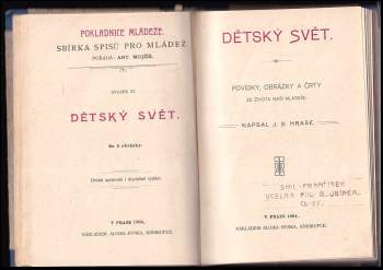Jan Karel Hraše: Z dětského světa + Dětský svět