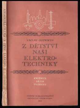 Z dětství naší elektrotechniky