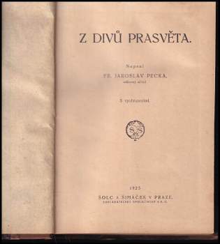 Jaroslav Pecka: Z divů prasvěta
